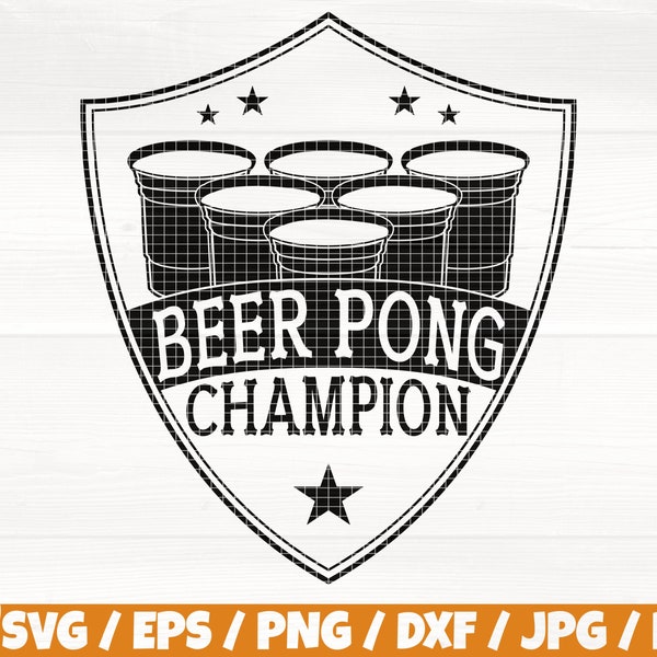 Bier Pong SVG/Eps/Png/Dxf/Jpg/Pdf, Bier Silhouette, Bier Champion SVG, Bier Pong Zitat, Bier Sublimation, Bier Inkscape, Alkohol Werbung