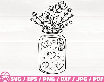 Valentine's Day Jar Svg/Eps/Png/Dxf/Jpg/Pdf, Love Jar Silhouette, Hand Drawn Flower Svg, Valentine's Day Cricut, Heart Svg, Love Wall Decor