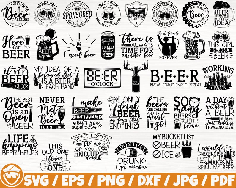 May include: A collection of 24 black and white SVG cut files featuring beer-themed puns and sayings. The designs include phrases like "I give in to beer pressure", "It's beer o'clock", "Never met a beer I didn't like", and "Life happens, beer helps".