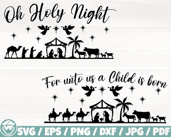 Nativity Scene X2 Svg/eps/png/dxf/jpg/pdf Oh Holy Night Svg | Etsy