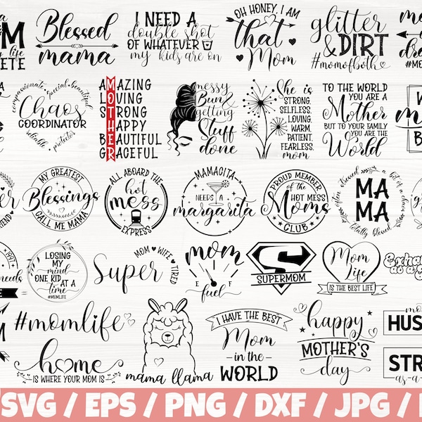 Mom Life x35 BUNDLE Svg/Eps/Png/Dxf/Jpg/Pdf, Mother's Day Svg, Mom Quotes, Mammy Svg, Mom Commercial Print, Mom Cricut, Mom Life Digital Svg