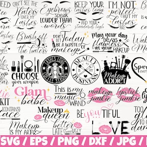 Make-up Quotes x 30 BUNDEL Svg/Eps/Png/Dxf/Jpg/Pdf, Fashion Svg, mascara Svg, schoonheidscitaten, cosmetische silhouet, lippenstift Cricut, sarcasme Png