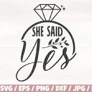 Ze zei ja svg/eps/png/dxf/jpg/pdf, trouwring svg, diamanten ring geslepen, voorstel svg, huwelijksuitnodiging svg, cadeau en kaarten svg, liefde png