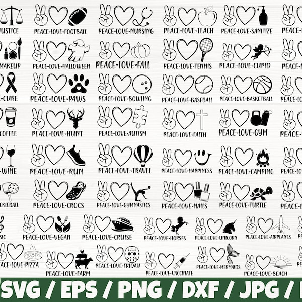 Peace Love BUNDLE x50 Svg/Eps/Png/Dxf/Jpg/Pdf, Peace Love Svg Files, Peace Love Commercial, Peace Sign Cut, Nurse Svg, Paw Svg, Peace Print