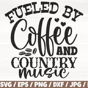 Può includere: Grafica in bianco e nero con il testo "Fueled by Coffee and Country Music".