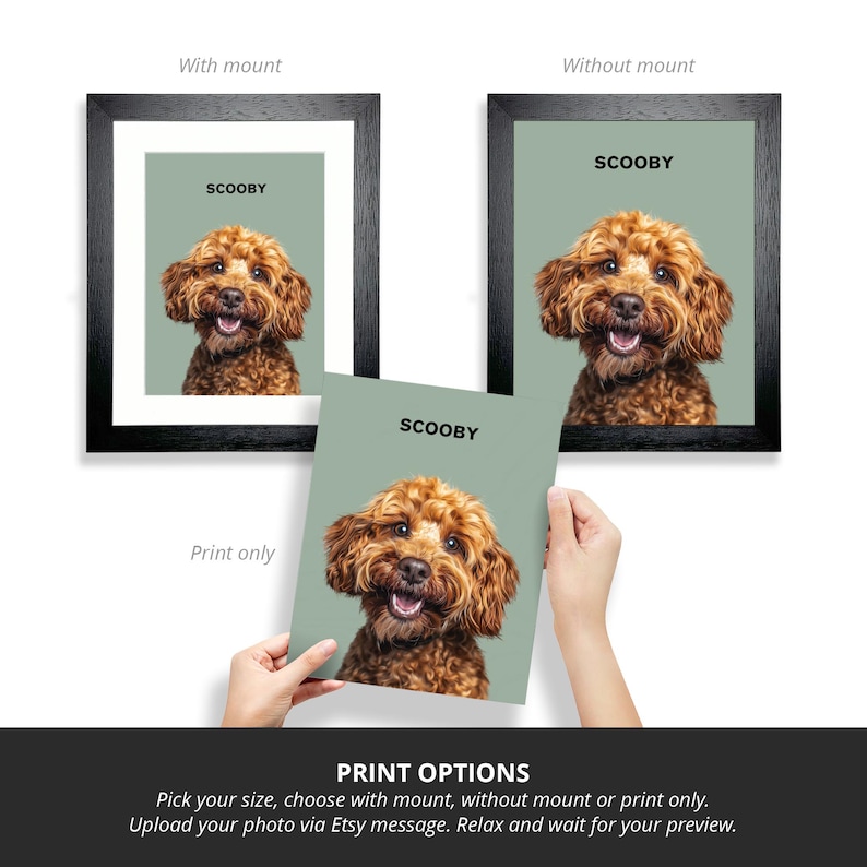 May include: A framed photo of a brown dog with the name "SCOOBY" printed on a green background. The photo is shown with and without a black frame and a white mat. The photo is also shown as a print only.