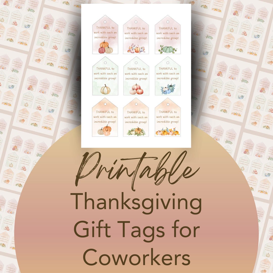 Thanksgiving Gift Tags for Coworkers, Printable Watercolor Thankful ...