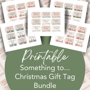 Peut inclure: Etiquettes cadeaux de Noël imprimables dans un schéma de couleurs rose et vert. Les étiquettes présentent une variété de phrases, notamment « Something to share », « Something to need », « Something to love », « Something to wear », « Something to enjoy », « Something to be », « Something to want », « Something to read » et « Something to do ».