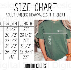 May include: Size chart for adult unisex heavyweight t-shirts. The chart shows the width and length measurements in inches for sizes S, M, L, XL, 2XL, and 3XL. The chart is labeled "Comfort Colors".