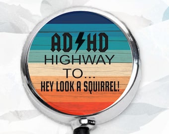 Funny ADHD Sarcastic Badge Reel: Retractable ID Holder for Nurses, Healthcare Staff, Teachers, and Office Workers