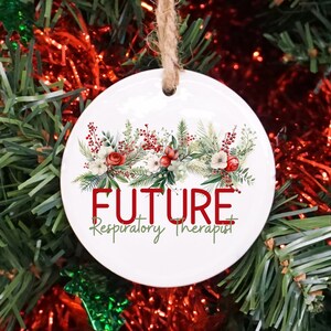 Future Respiratory Therapist Christmas Ornament, Future Respiratory Therapist Gift, Future RRT Gift, Respiratory Therapist Graduation Gift
