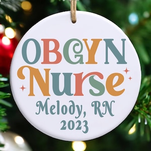 OBGYN Nurse Christmas Ornament Gift, Custom OBGYN Nurse Christmas Gift, Personalized Obgyn RN Gift, Obgyn Nurses Week Appreciation Gift