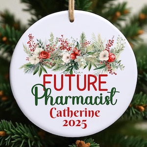 Personalized Future Pharmacist Christmas Ornament: Custom Pharmacy Student Gift, School Acceptance Keepsake