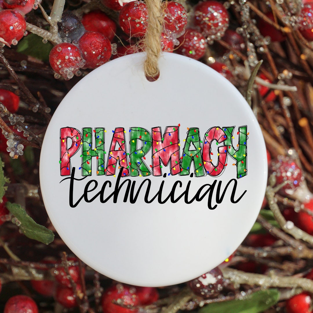 Pharmacy Tech Christmas Ornament Gift, Pharmacy Technician Ornament