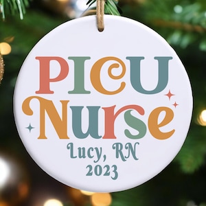 PICU Nurse Christmas Ornament, Pediatric Nurse Christmas Gift, Christmas Gift for Pediatric Nurse, Children&#39;s PICU Nurse Christmas Gift