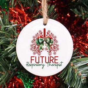 Future Respiratory Therapist Christmas Ornament, Future Respiratory Therapist Gift, Future RRT Gift, Respiratory Therapist Graduation Gift