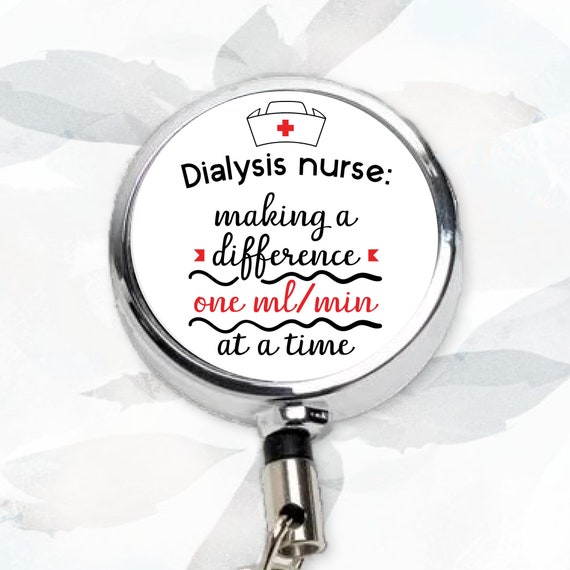 Dialysis Nurse Badge Reel, Dialysis Nurse Badge Reel, Funny Badge Reel,  Cute Dialysis Nurse Badge Reel, Dialysis Nurse Gift, Dialysis RN -   Canada