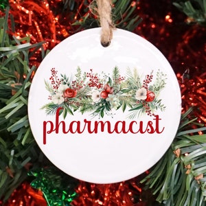 Pharmacist Christmas Ornament, Custom Pharmacist Appreciation Gift, Pharmacist Graduation Keepsake Gift, Custom Pharmacist Christmas Gift