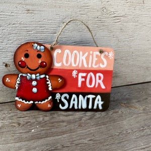 Hand painted wood sign Cookies for Santa sign with gingerbread cookie