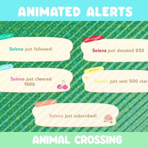 May include: Animated alerts for a video game with a green and white striped background. The alerts are for new followers, donations, cheers, and stars. The text says "Selena just followed!" "Selena just donated $50" "Selena just cheered 1000" "Selena just sent 500 stars" and "Selena just subscribed!" The text "ANIMAL CROSSING" is at the bottom of the image.