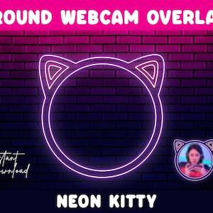 Peut inclure: Superposition de webcam ronde rose et violette néon avec un design d'oreilles de chat. Le texte "NEON KITTY" est sous la superposition.