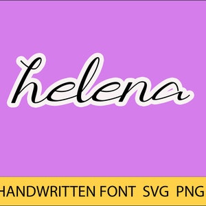 helena schrift. handgeschriebene Schrift svg. schriftart für cricut.