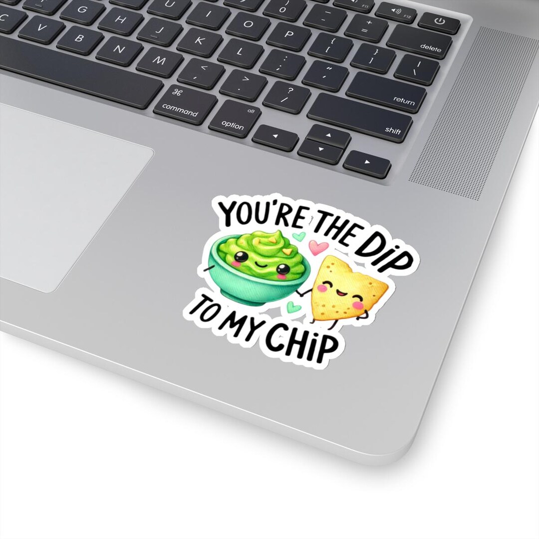 Valentine Kiss-cut Stickers 'dip to My Chip', Love Stickers, Romantic ...