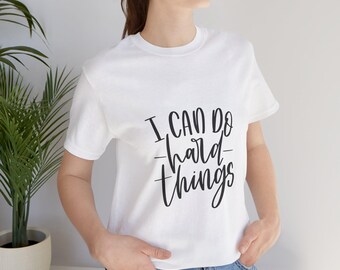 Camiseta unisex con frase divertida que genera confianza, camiseta con "Puedo hacer cosas difíciles", camiseta inspiradora y positiva, camiseta con gráficos motivacionales