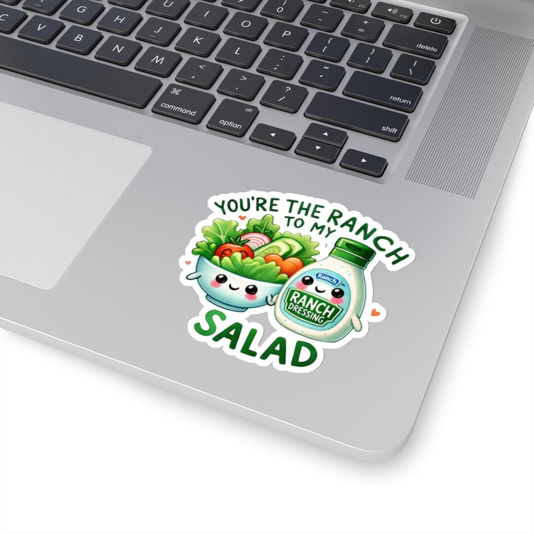 Salad Rau Sticker Valentine Kiss-cut Stickers 'ranch to My Salad', Love Stickers ...
