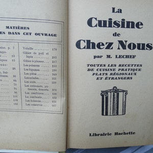 Livre de cuisine La Cuisine Chez Nous/livre de recettes françaises anciennes/livre de cuisine ancien/livre de cuisine M.Lechef/recettes/livre ancien de cuisine française image 5