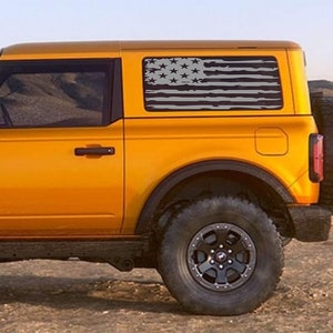 Distressed American Flag Rear Window Decals fit Ford Bronco 6g Hardtop 2021+ Big Bronco Full Size
