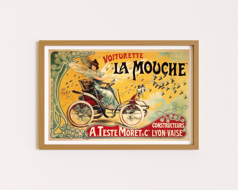 May include: Vintage poster advertising a Voiturette "La Mouche" automobile. The poster features a woman driving the car, surrounded by a swarm of flies. The text reads "Voiturette "La Mouche" Constructeurs A. Teste Moret & C. Lyon-Vaise."