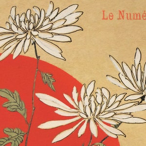 May include: A vintage illustration of white chrysanthemums with green leaves against a red and gold background. The text "Le Num&eacute;ro:" is written in red at the top of the image.