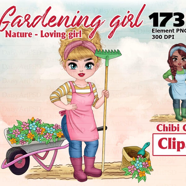 Spring Garden Chibi Clipart, Fashion Garden Girls, Gardening girl, Planner Girl, Gardening Stickers, Spring Sublimation Graphic.