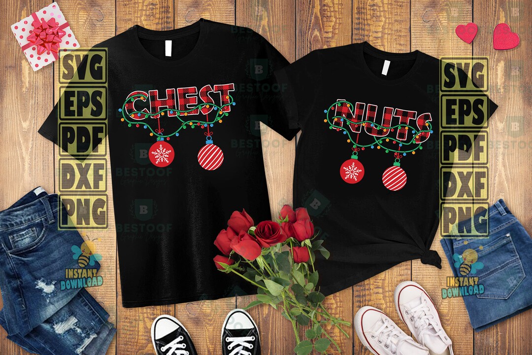 Chest Nuts Matching Chestnuts Funny Christmas Couples Nuts Svg