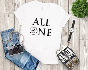 ALL ONE T-Shirt, Blessed Life T-shirts, Positive Shirt, T-shirts with Positive Sayings, Positivity Shirt, Inspirational Shirt