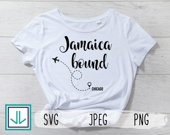 Jamaica Bound - Custom Destination Shirt Design - Travel - Honeymoon - Shirt Designs - Wedding - SVG - Instant Download