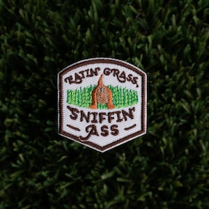 Eatin' Grass, Sniffin' Ass Patch For Dogs | Iron-on | Velcro