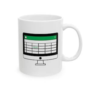 Microsoft Excel Lover &quot;Freak in the Sheets&quot; Coffee Mug, Funny office Gift, Co-worker gift