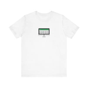 Microsoft Excel Funny T-Shirt, Freak in the Sheets, Spreadsheets that is.... Office t-shirt Gift