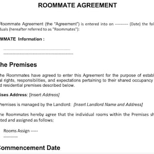 May include: A Roommate Agreement document, printed on white paper, with the title "ROOMMATE AGREEMENT" at the top. The document includes sections for roommate information, premises details, and commencement date, with fill-in-the-blank spaces.