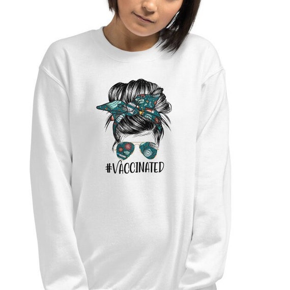Vaccinated Sweatshirt, Back To School Sweater, Fully Vaccinated Sweatshirt, Pro Vaccines Sweater, Vaccines Saves Lives, Sweatshirt For Her