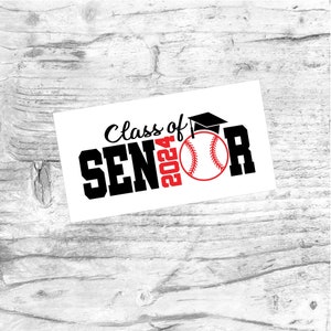 Class of/Senior 2024 Baseball Decal, Custom Baseball Senior 2024 Decal, Baseball Decal, Senior Decal