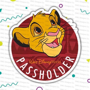 May include: A red and white circular sticker with a cartoon image of Simba from The Lion King. The sticker says "WALT DISNEY WORLD PASSHOLDER" in white text.