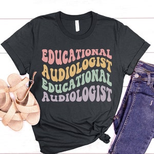 Audiologist Educational Shirt, Audiology Shirt, Audiology Shirt, Audiology Sweatshirt, Audiology Graduation Shirt, Audiologist Sweatshirt