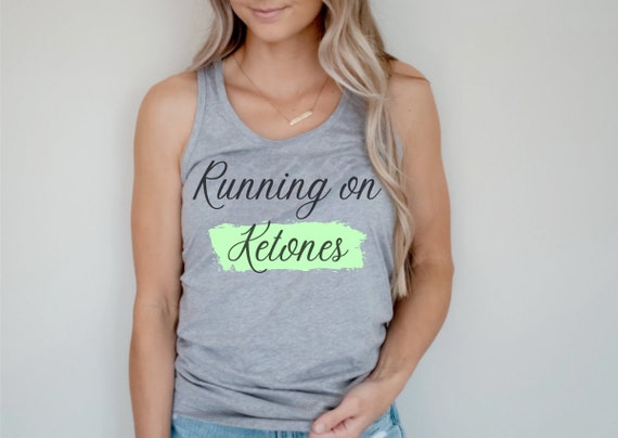 Running on Ketones Tank Top Workout Tank Top Keto Shirt for Women Keto Diet Tank Top Funny Workout Tank Top Fitness Gym Tank Top Etsy UK