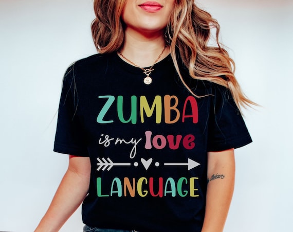 Zumba is My Love Language Shirt, Zumba Workout, Zumba Tshirt