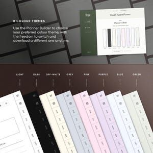 May include: A digital planner interface with the text "Weekly Action Planner" and color theme options. The image displays a range of color swatches, including light, dark, off-white, grey, pink, purple, blue, and green. Text reads "8 Colour Themes".
