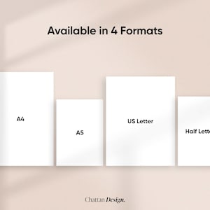 May include: Four white paper rectangles with text indicating different paper sizes: A4, A5, US Letter, and Half Letter. The text "Available in 4 Formats" is at the top of the image. The text "Chattan Design." is at the bottom of the image.