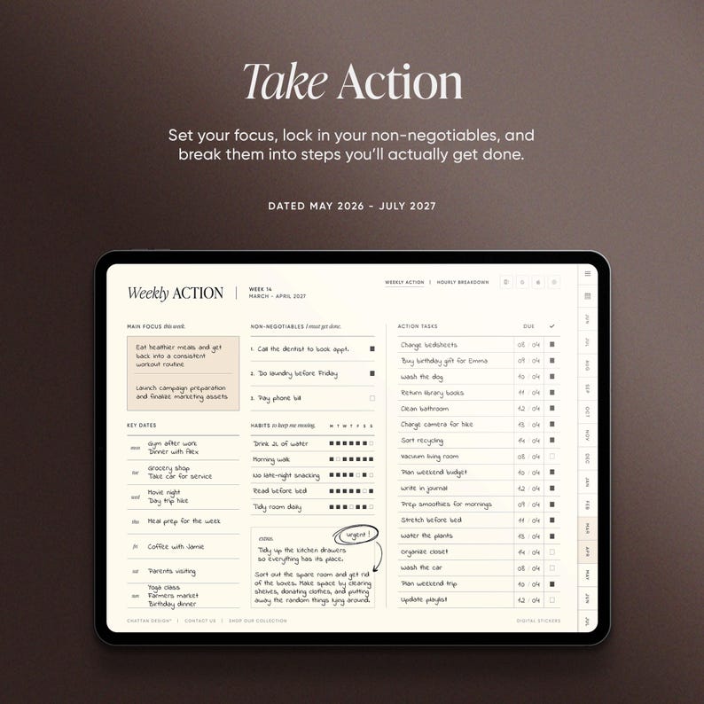 May include: A digital planner on a tablet displays a weekly action plan with sections for main focus, non-negotiables, key dates, and action tasks. The text "Take Action" is at the top, with the dates May 2026 - July 2027.